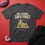 Cardio Taps First T-Shirt