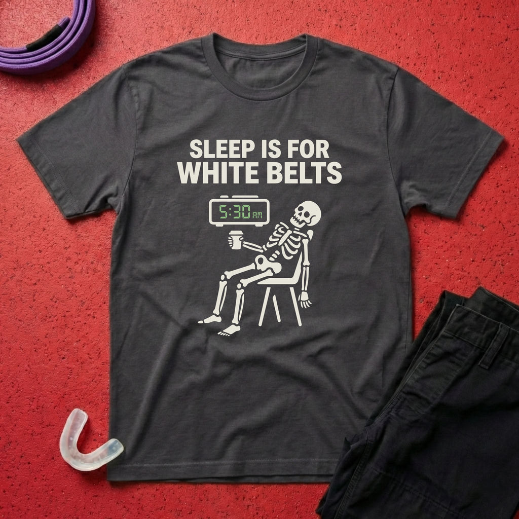 Sleep For White Belts T-Shirt
