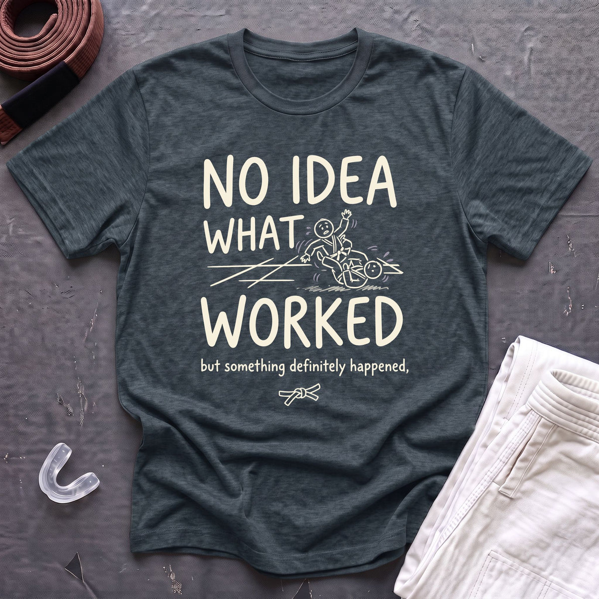 Something Worked T-Shirt