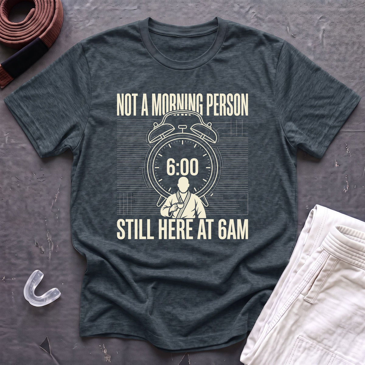 Here At 6AM T-Shirt