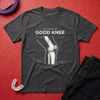 My Good Knee T-Shirt