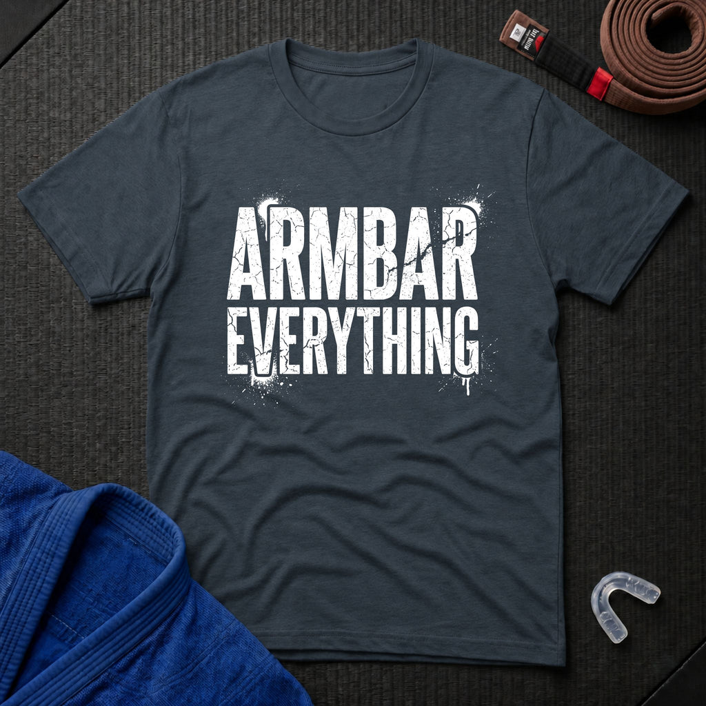 Armbar Everything T-Shirt