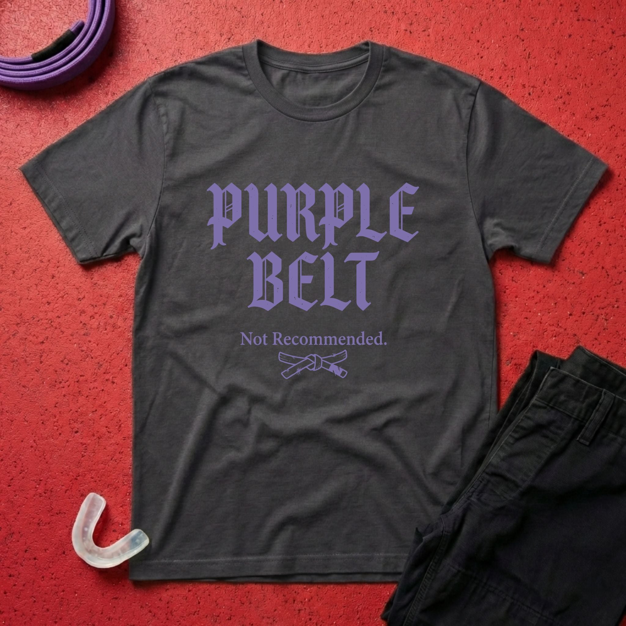 Purple Belt Not Recommended T-Shirt