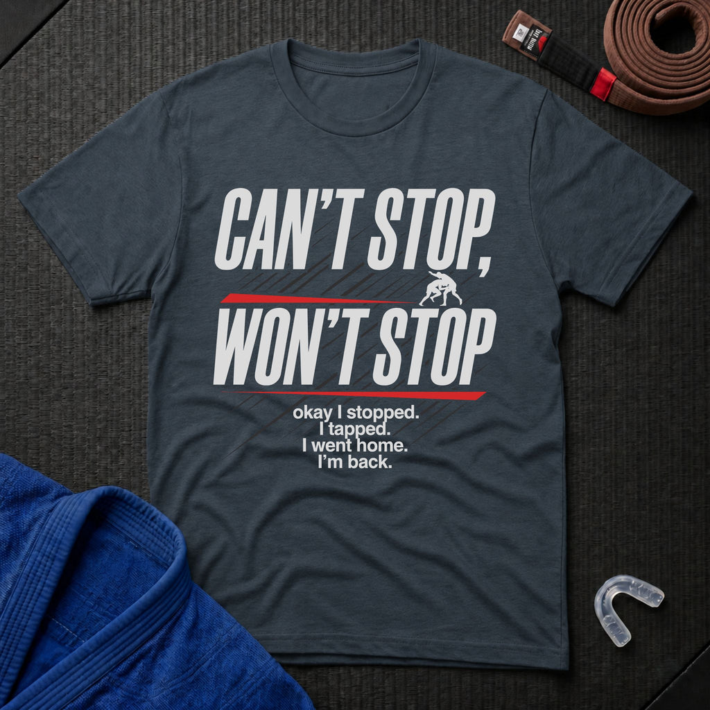 Can't Stop Won't Stop T-Shirt