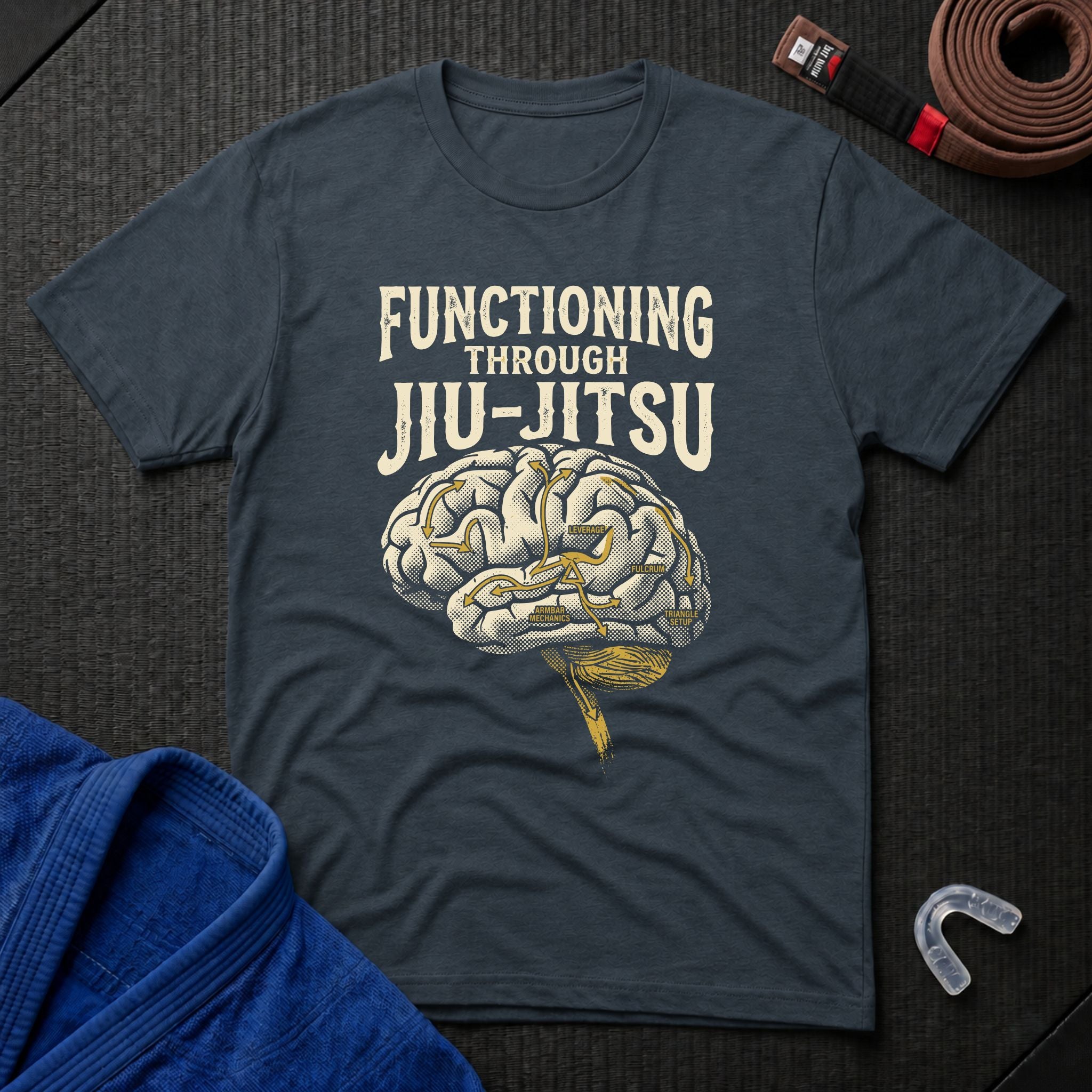 Functioning Through BJJ T-Shirt