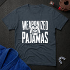 Weaponized Pajama T-Shirt
