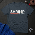 Shrimp Happens T-Shirt