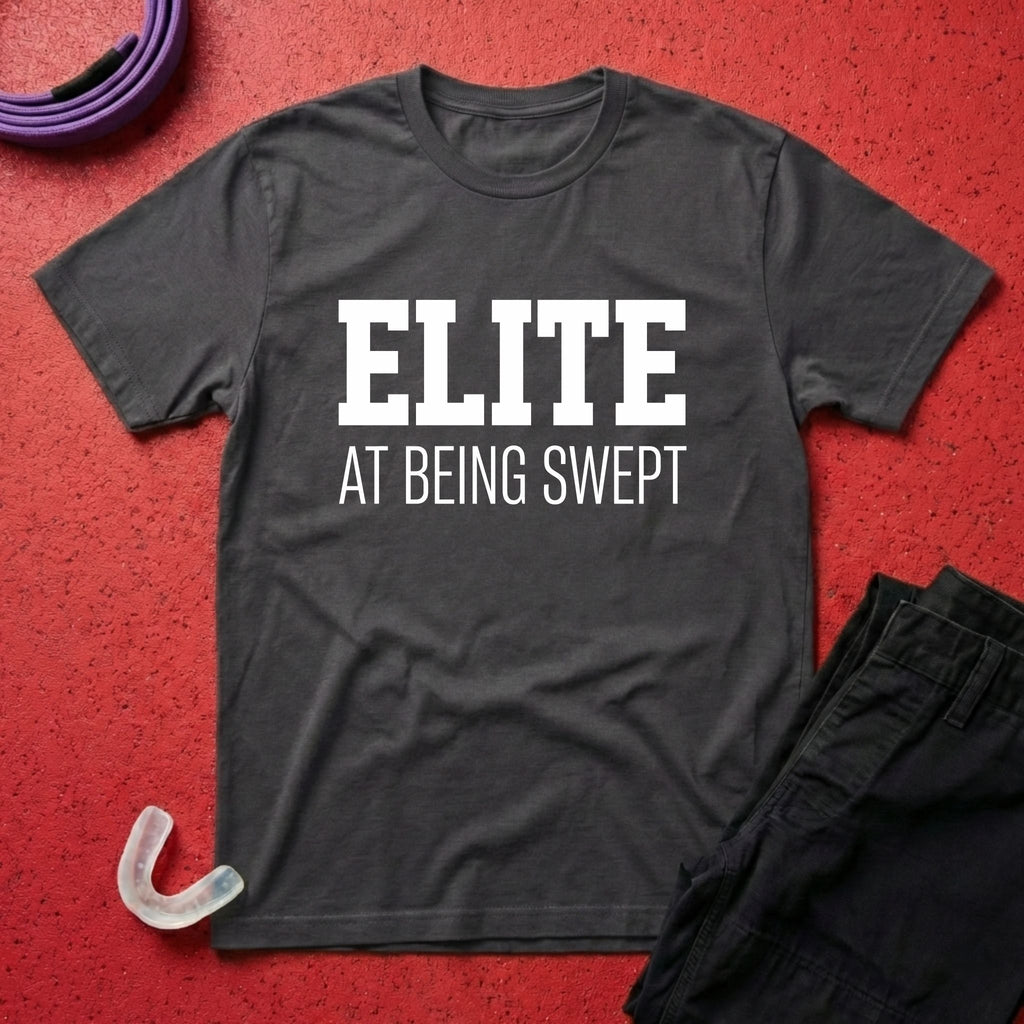 Elite At Being Swept T-Shirt