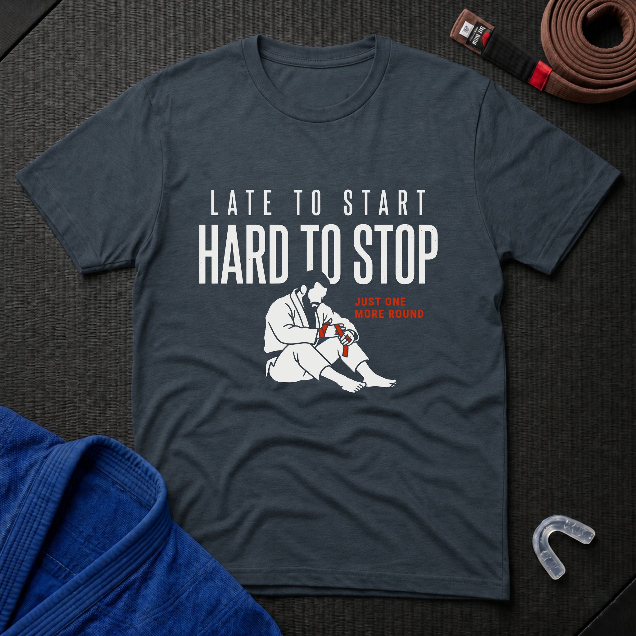 Late To Start T-Shirt