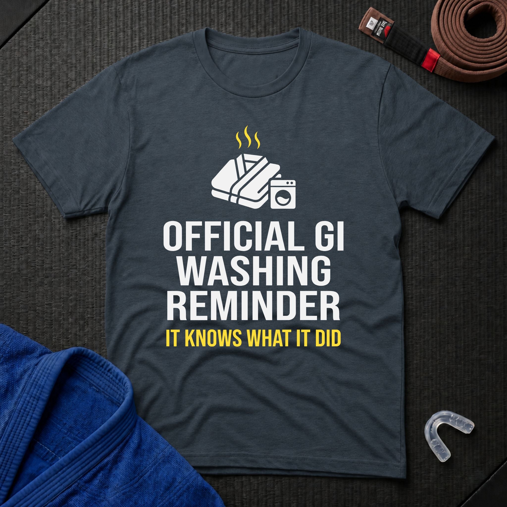 Gi Washing Reminder T-Shirt