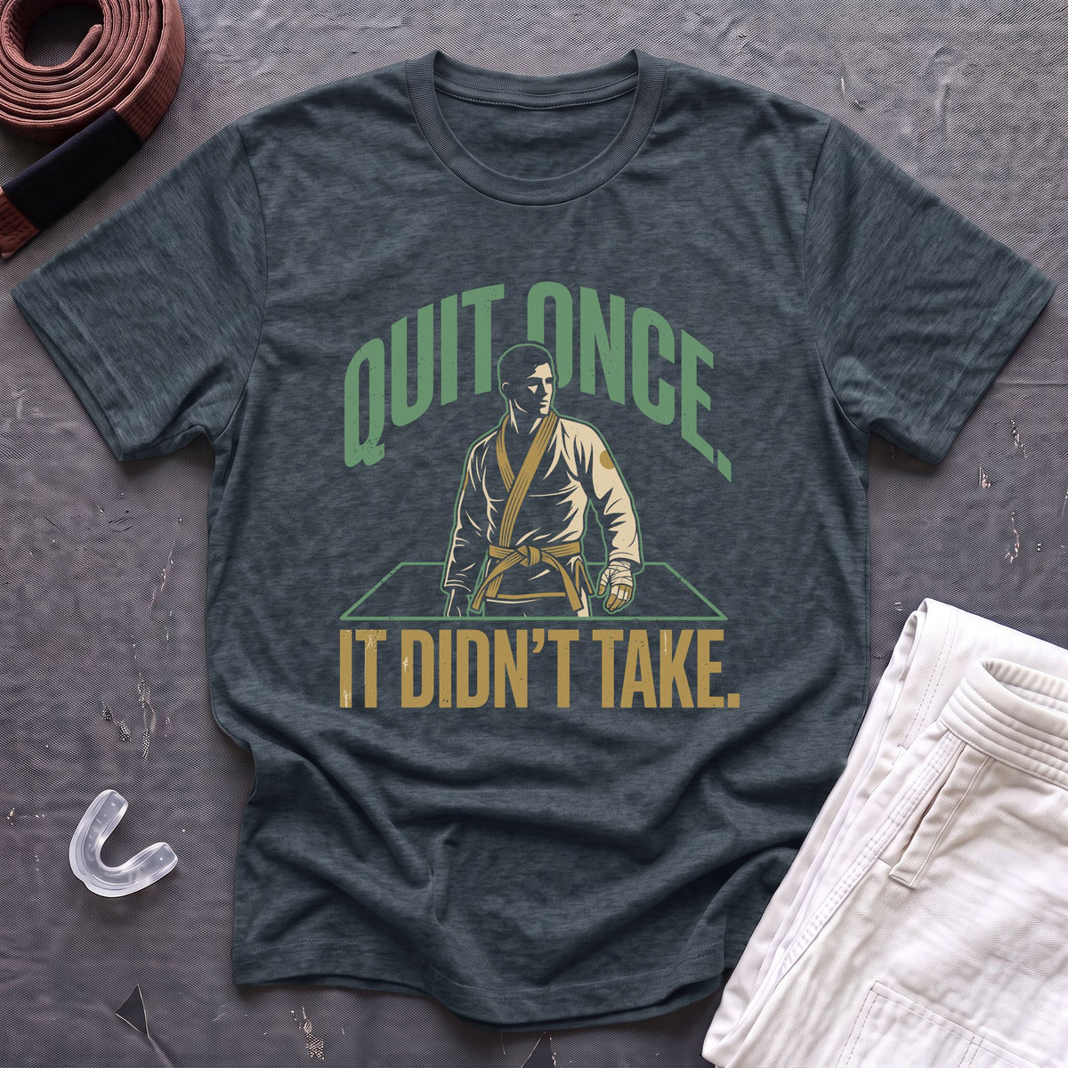 Quit Once T-Shirt