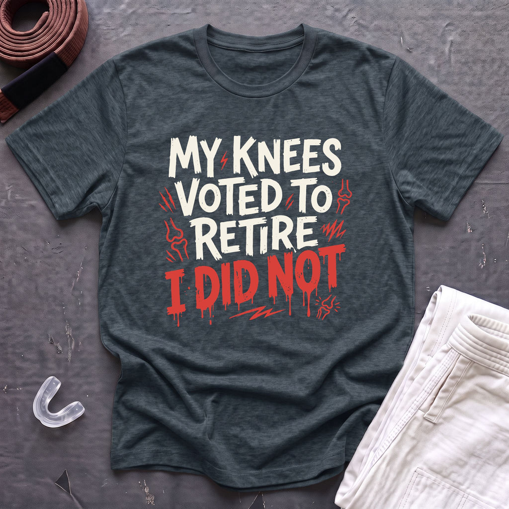 My Knees Voted To Retire T-Shirt