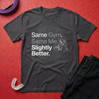 Slightly Better T-Shirt