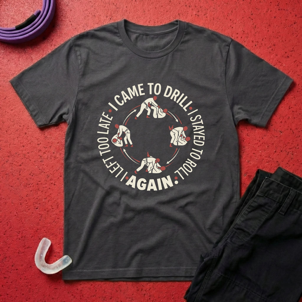 Came To Drill T-Shirt