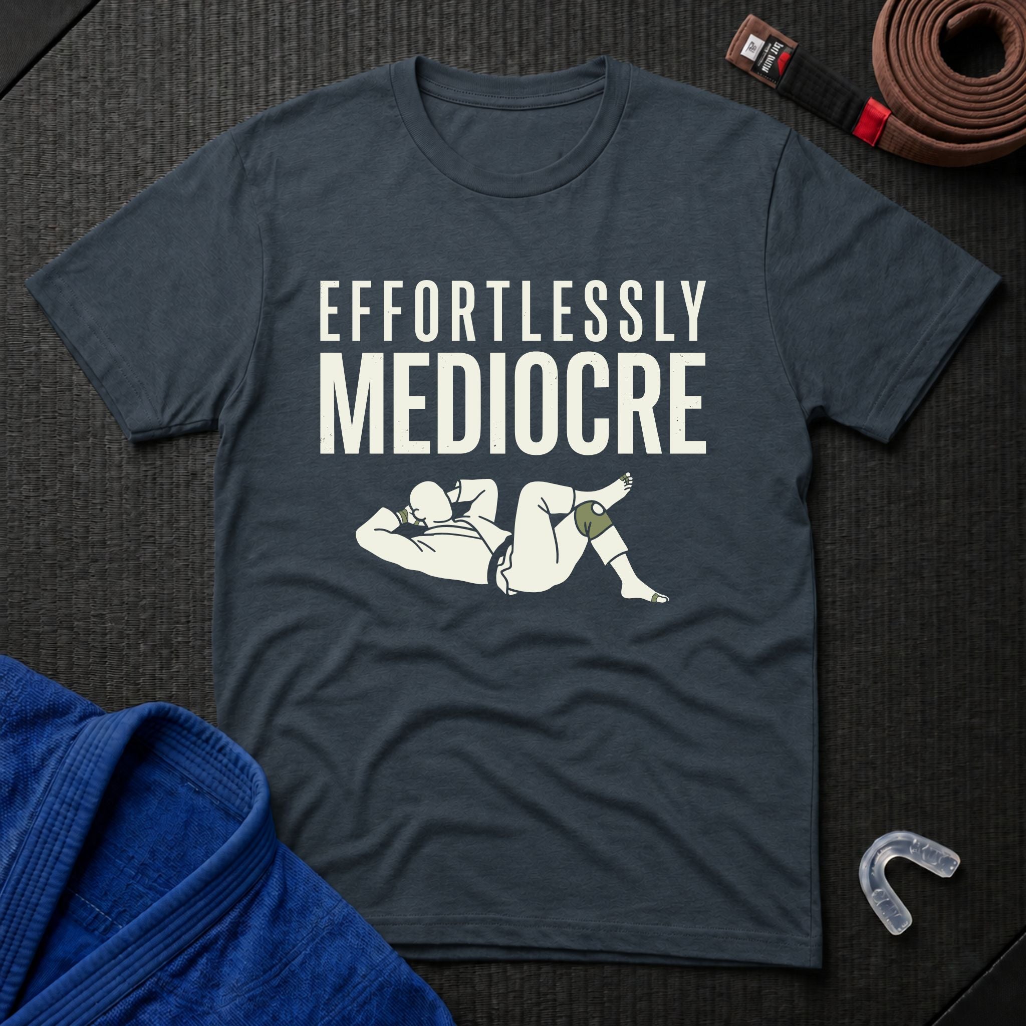 Effortlessly Mediocre T-Shirt