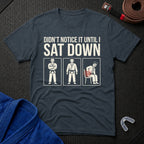 Didn't Notice That T-Shirt