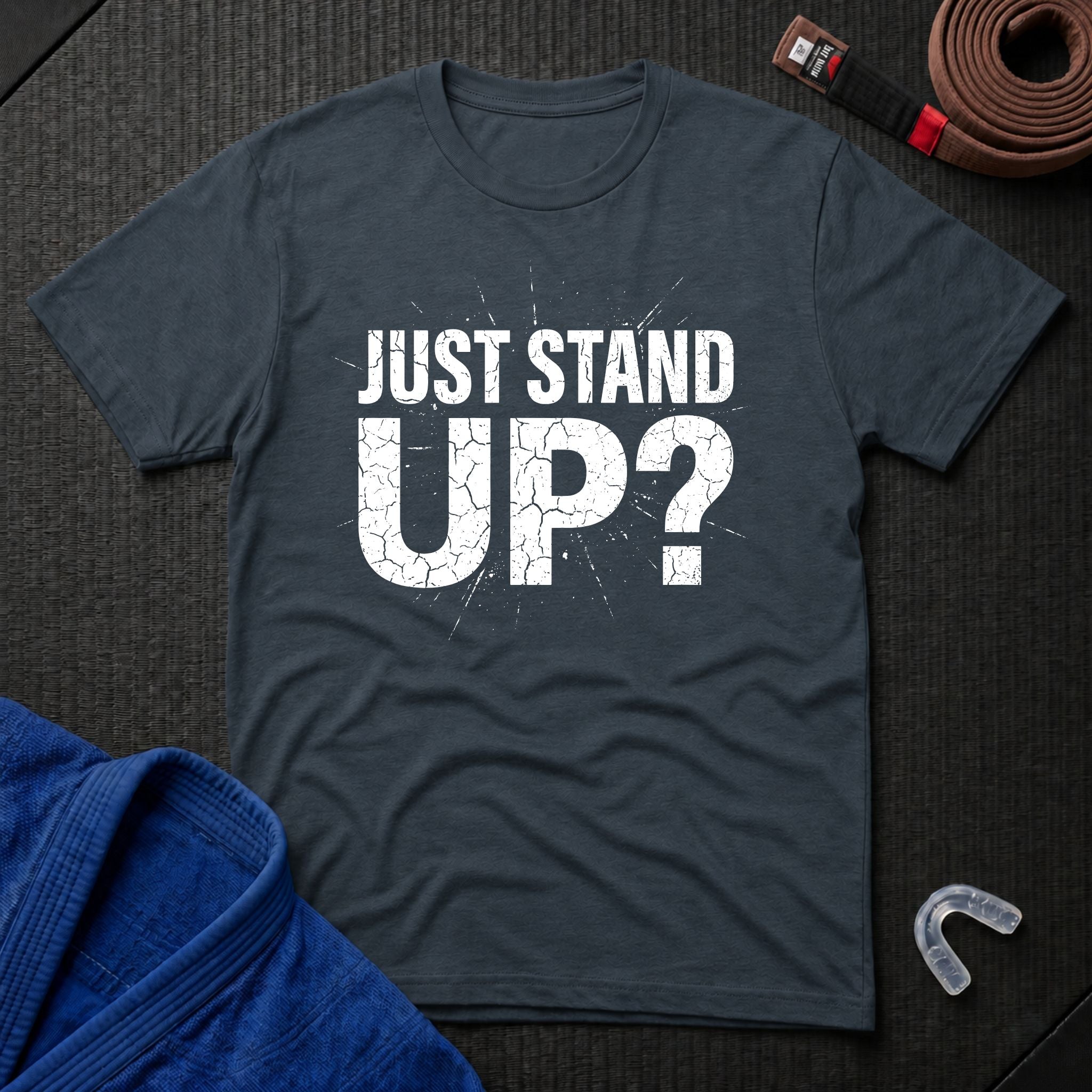 Just Stand Up T-Shirt