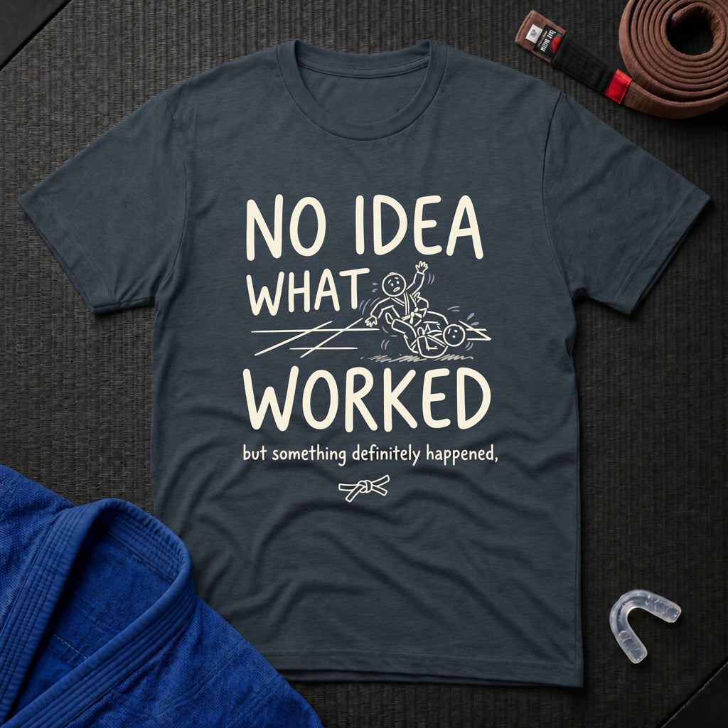 Something Worked T-Shirt