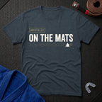 Mentally On The Mats T-Shirt