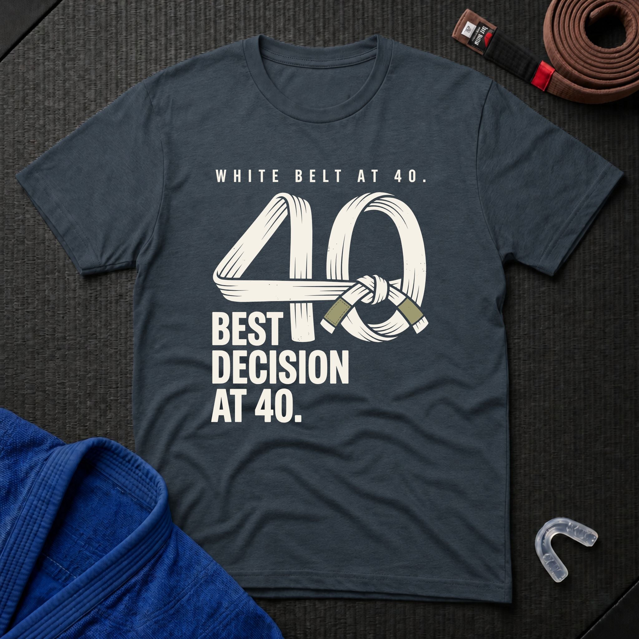 White Belt At 40 T-Shirt
