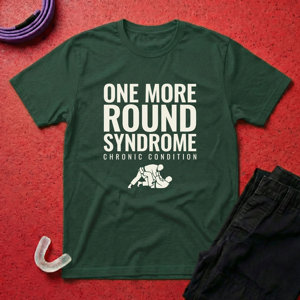 One More Round Syndrome T-Shirt