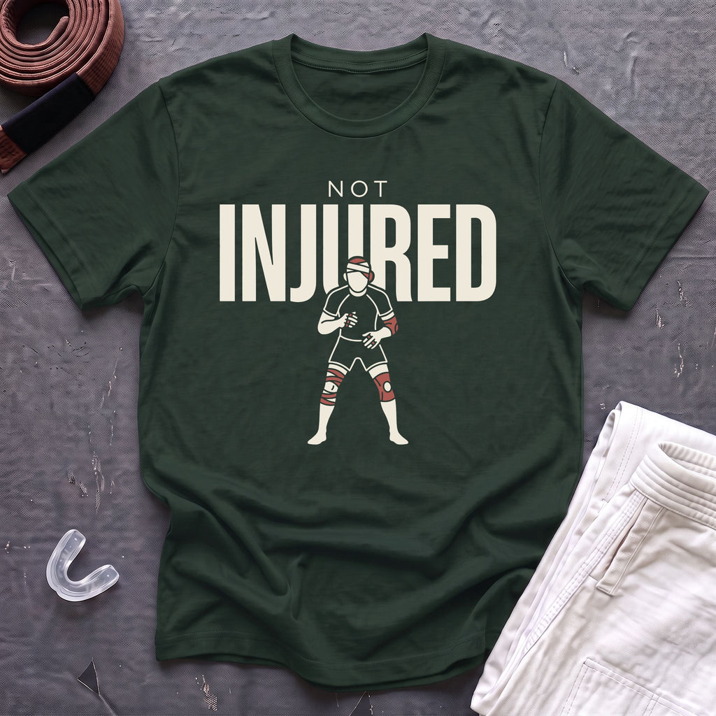 Not Injured T-Shirt
