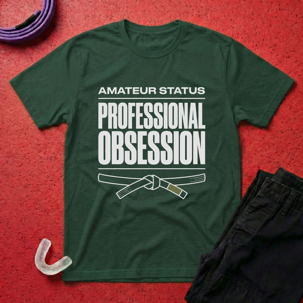 Professional Obsession T-Shirt