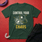 Control Your Chaos T-Shirt