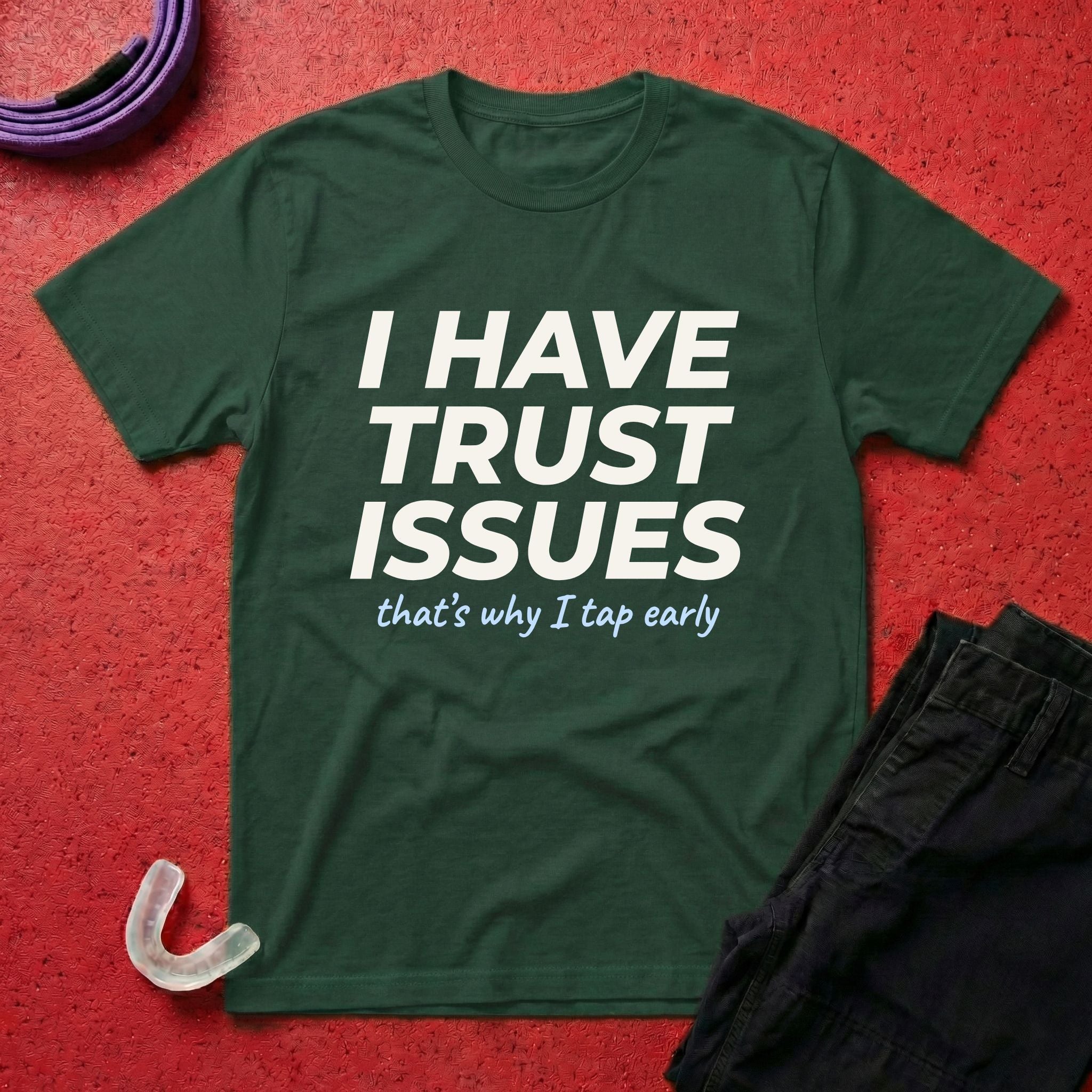 I Have Trust Issues T-Shirt