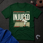 Recreationally Injured T-Shirt