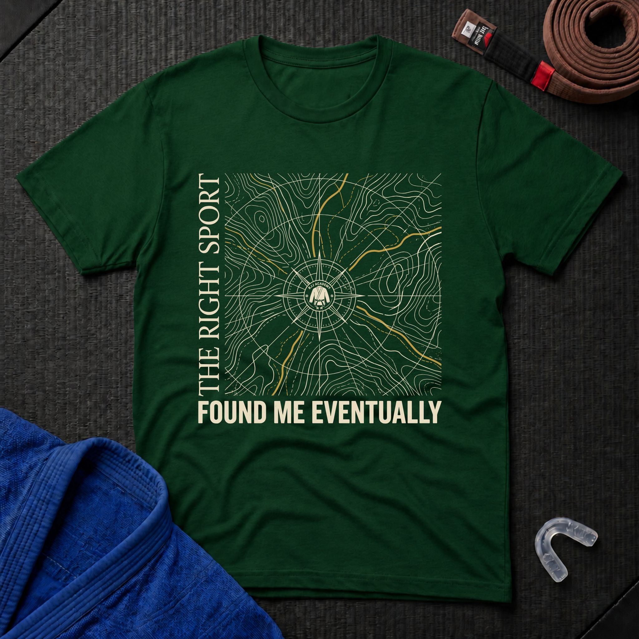 The Right Sport Found Me T-Shirt