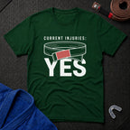 Current Injuries T-Shirt