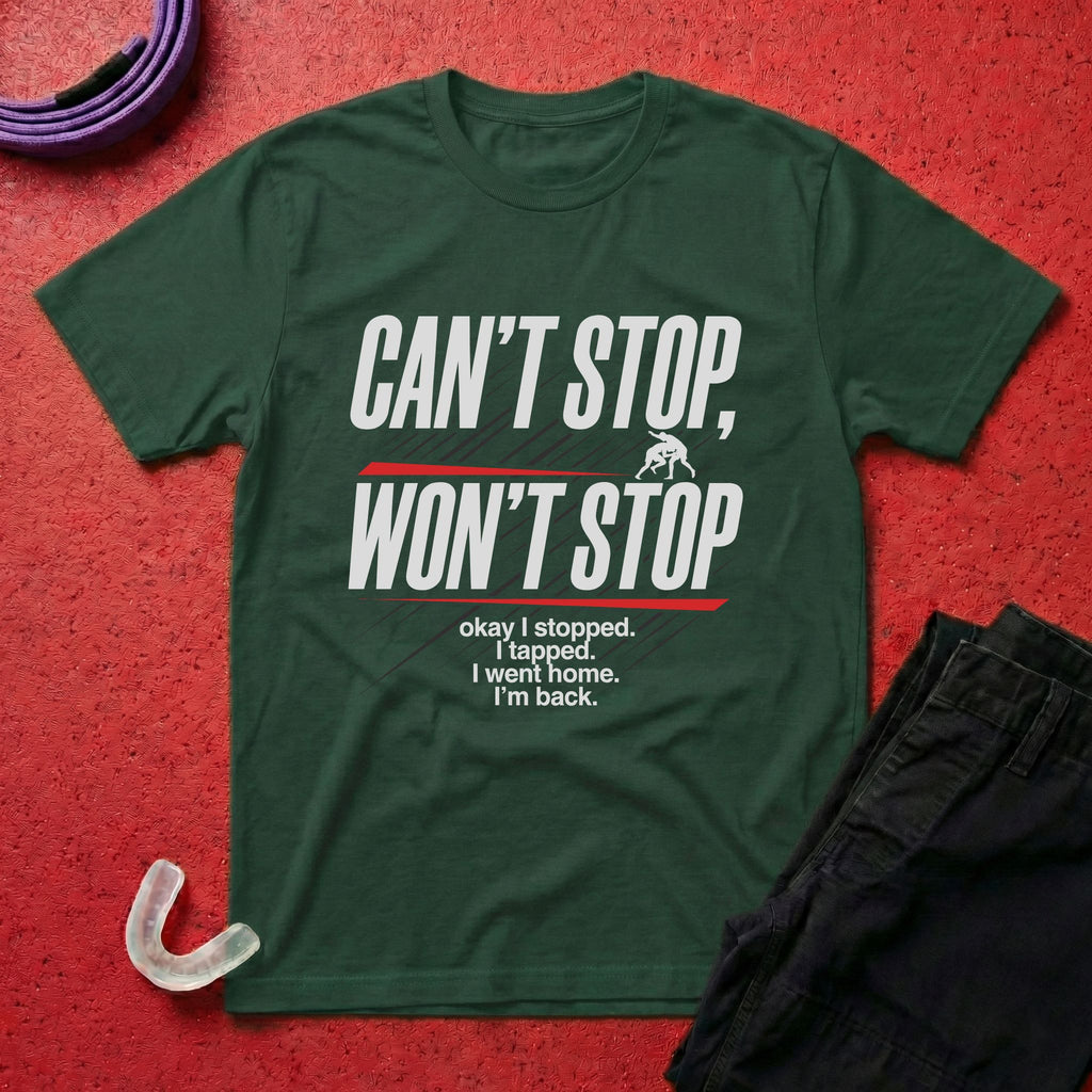 Can't Stop Won't Stop T-Shirt