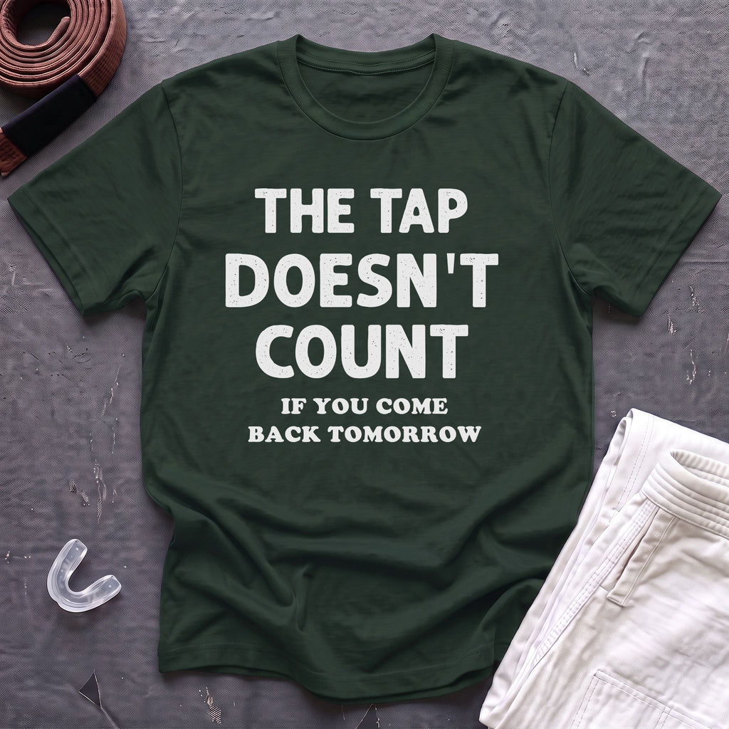 The Tap Doesn't Count T-Shirt