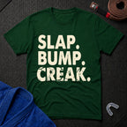 Slap Bump Creak T-Shirt