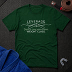 Leverage vs Weight T-Shirt