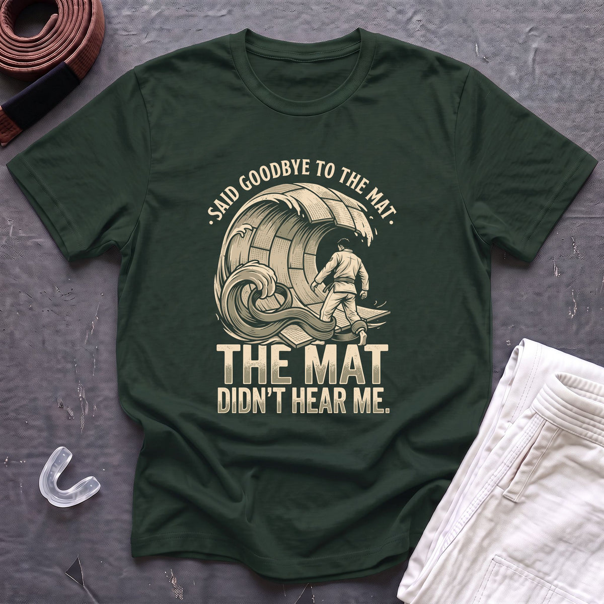 Goodbye To The Mat T-Shirt
