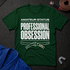 Professional Obsession T-Shirt