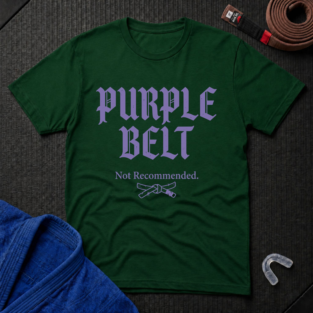 Purple Belt Not Recommended T-Shirt