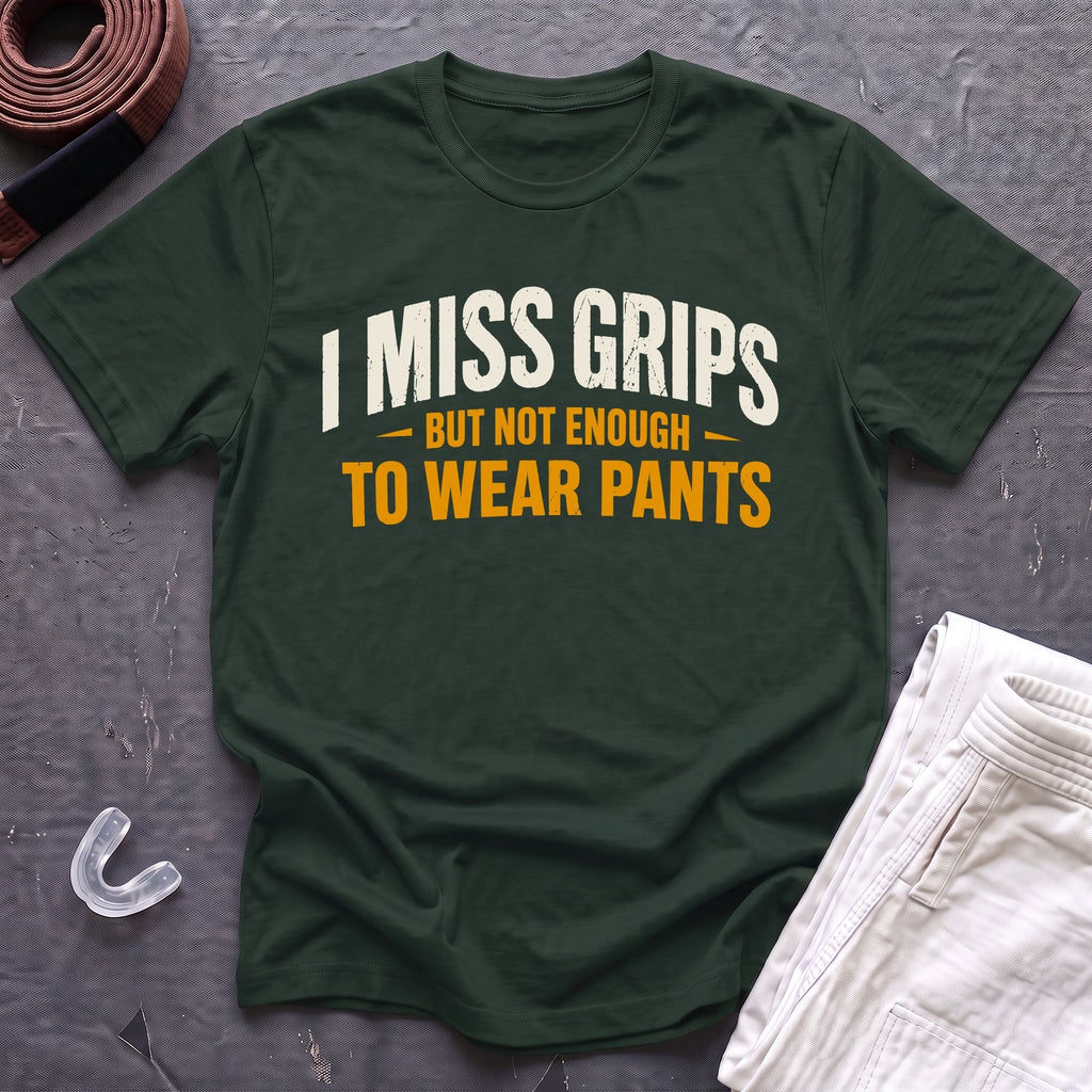 I Miss Grips T-Shirt