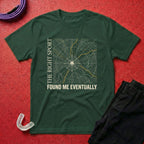 The Right Sport Found Me T-Shirt