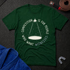 Competition For Witnesses T-Shirt
