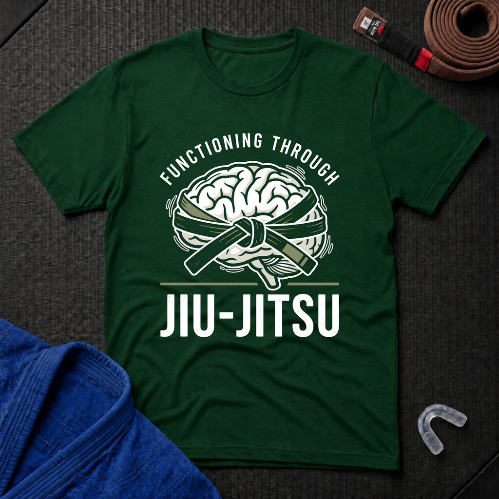 Functioning Through Jiu-Jitsu T-Shirt