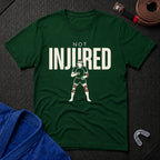 Not Injured T-Shirt