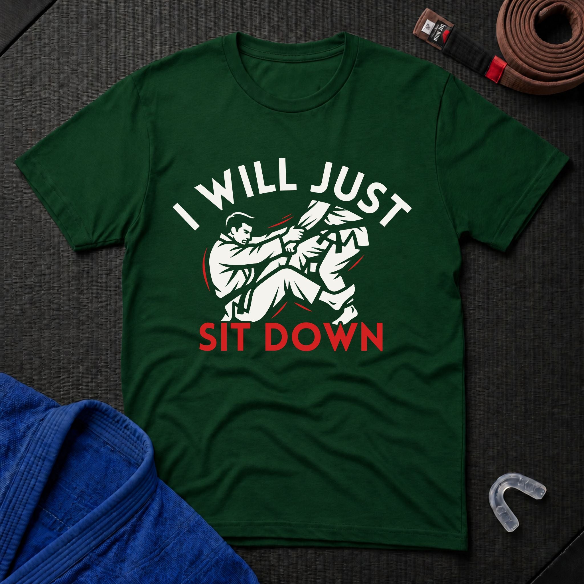 Just Sit Down T-Shirt