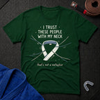 Trust These People T-Shirt