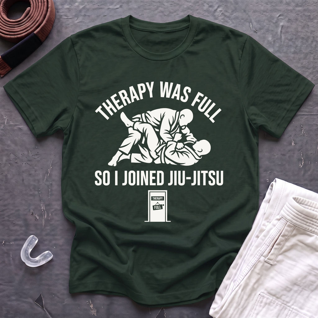 Therapy Was Full T-Shirt