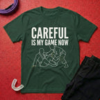 Careful Is My Game T-Shirt