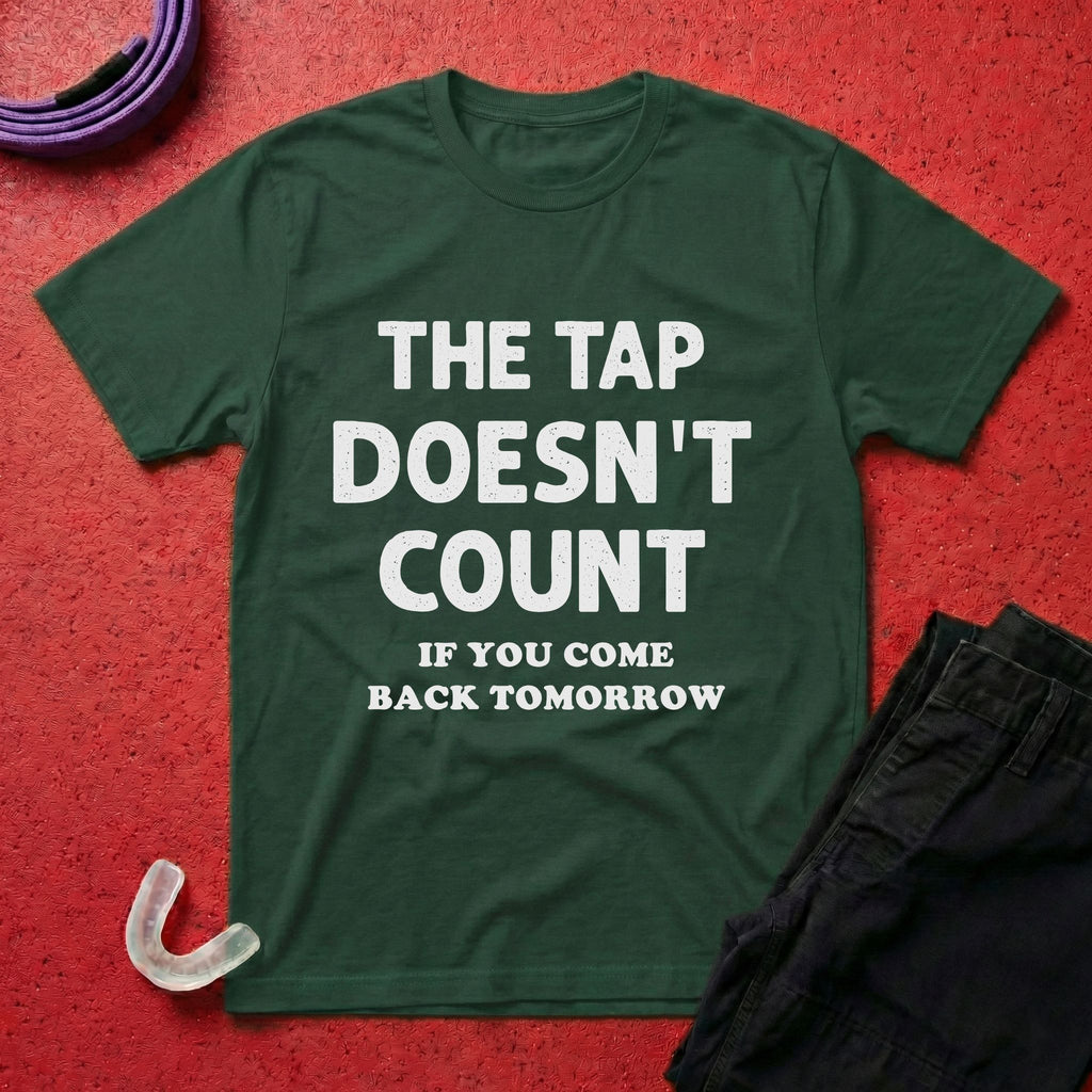 The Tap Doesn't Count T-Shirt