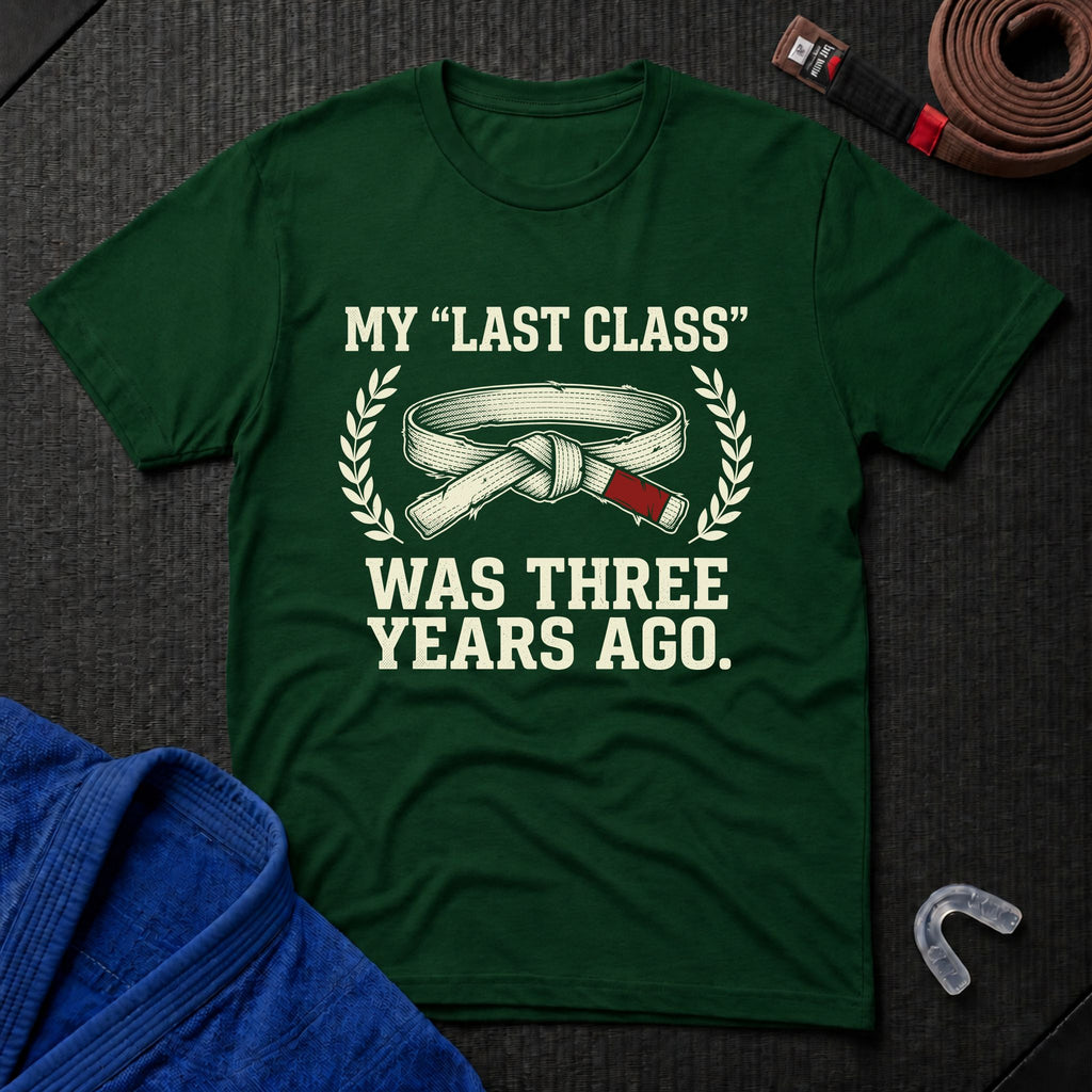 My 'Last Class' T-Shirt